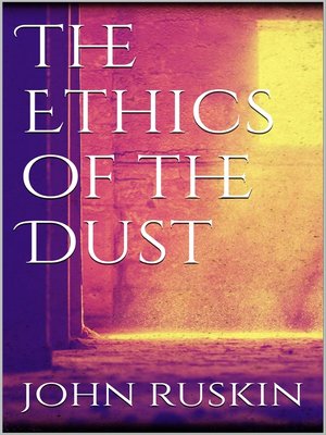cover image of The Ethics of the Dust